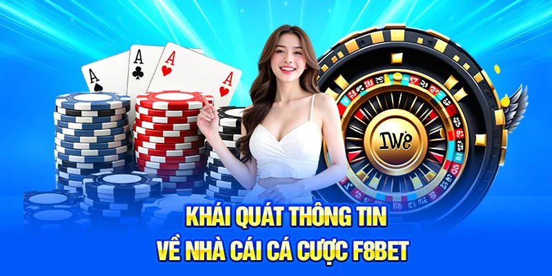 Khái quát thông tin về nhà cái cá cược